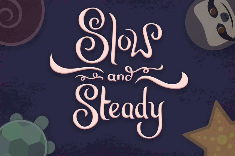 Slow and Steady illustration and type design